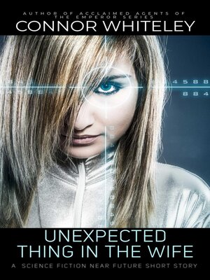 cover image of Unexpected Thing In the Wife